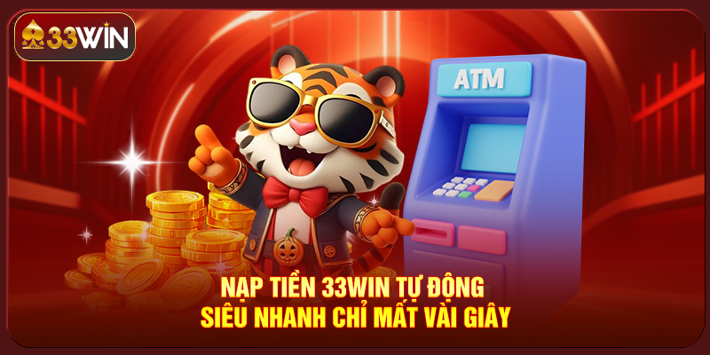 Nạp Tiền 33Win